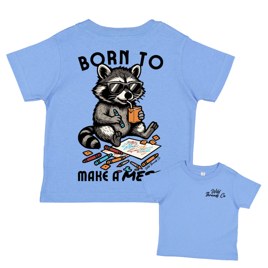 Born To Make A Mess Tee: Carolina